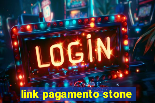 link pagamento stone