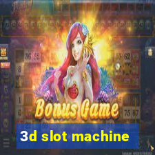 3d slot machine