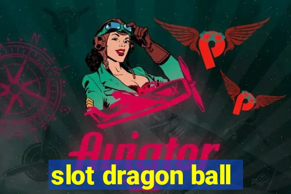 slot dragon ball