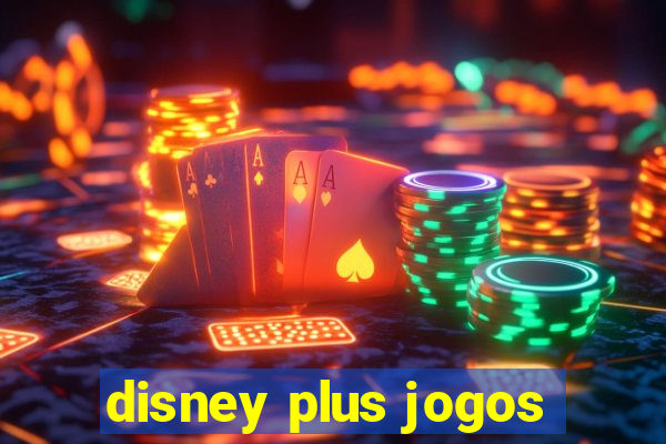 disney plus jogos