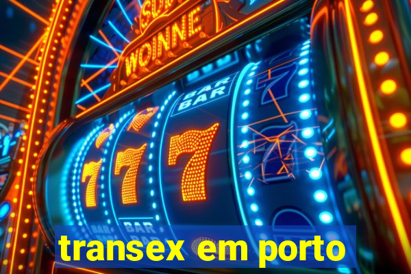 transex em porto