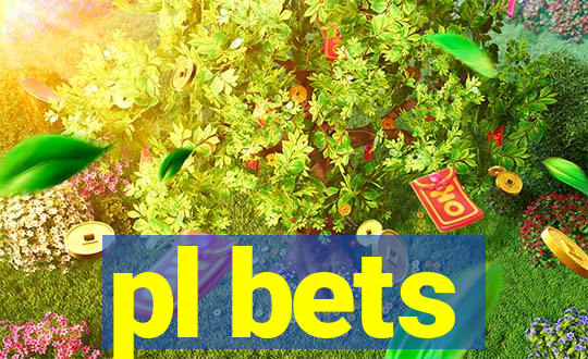 pl bets