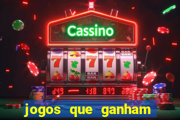 jogos que ganham dinheiro de verdade