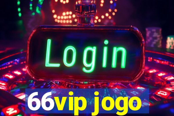 66vip jogo