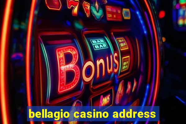 bellagio casino address