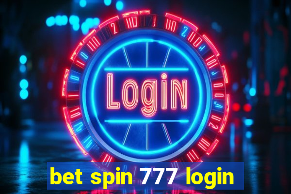 bet spin 777 login