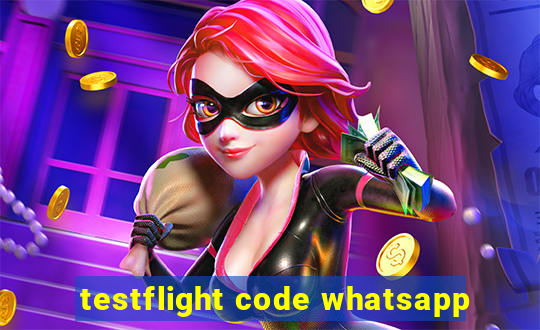 testflight code whatsapp