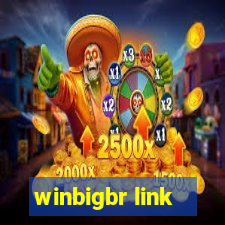 winbigbr link