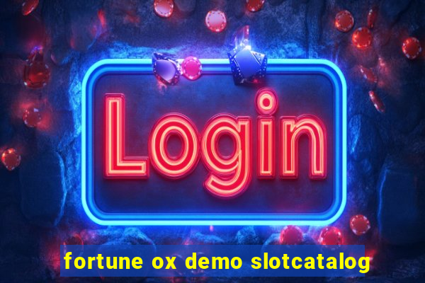 fortune ox demo slotcatalog