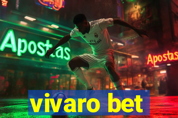 vivaro bet