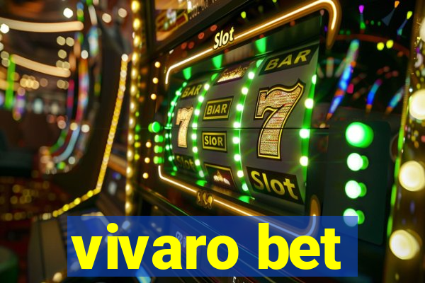 vivaro bet