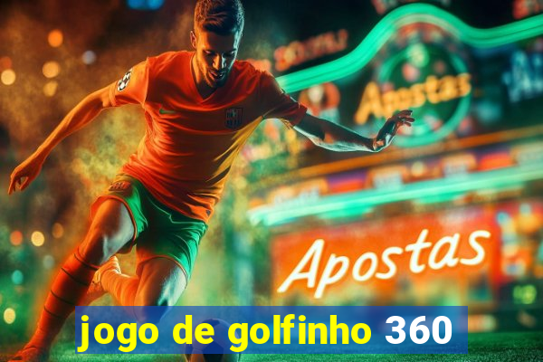 jogo de golfinho 360