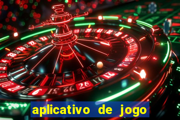 aplicativo de jogo para ganhar dinheiro