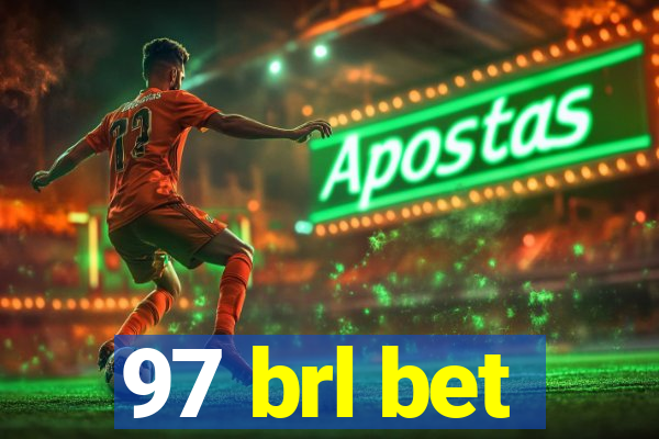 97 brl bet