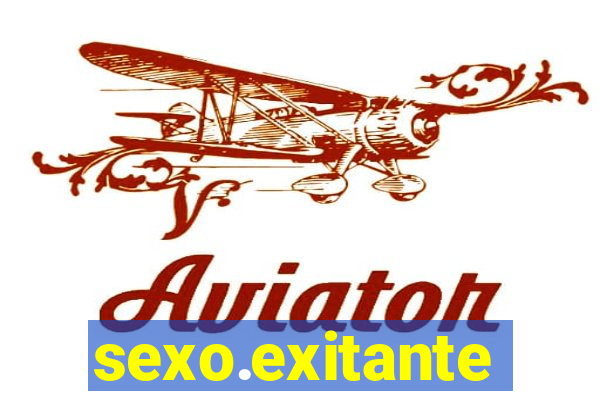 sexo.exitante