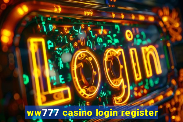 ww777 casino login register