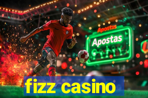 fizz casino