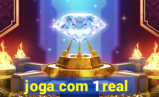 joga com 1 real