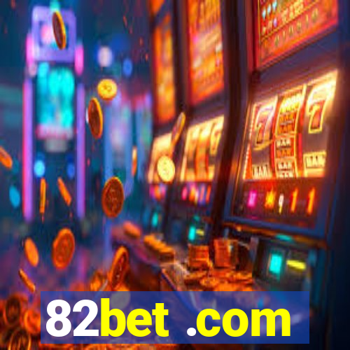 82bet .com