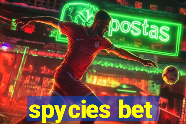 spycies bet