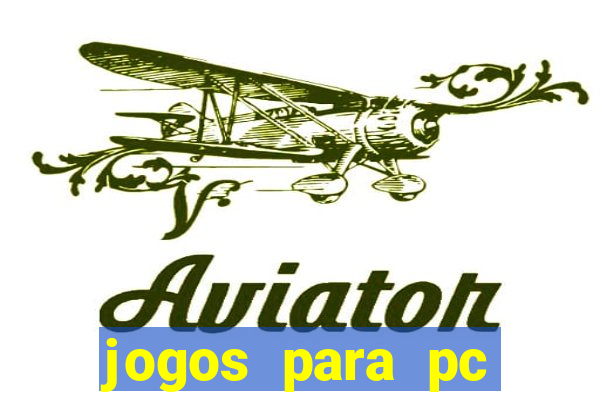 jogos para pc windows 7 gratis