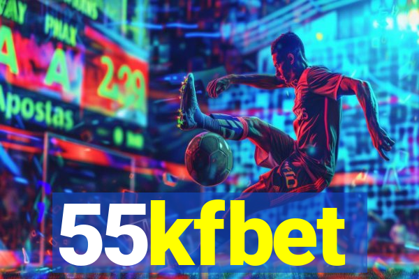 55kfbet