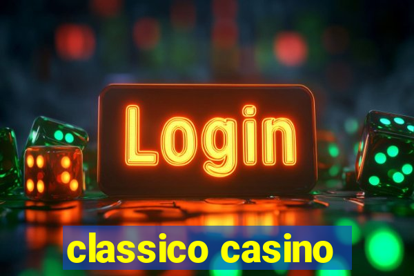 classico casino