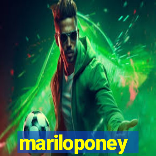 mariloponey