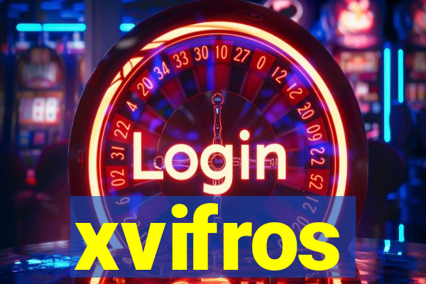 xvifros