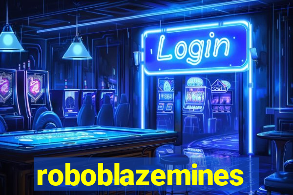 roboblazemines