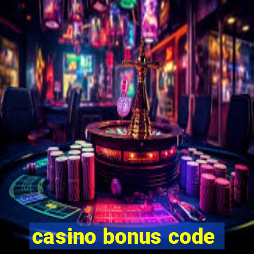 casino bonus code