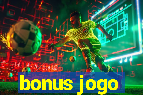 bonus jogo