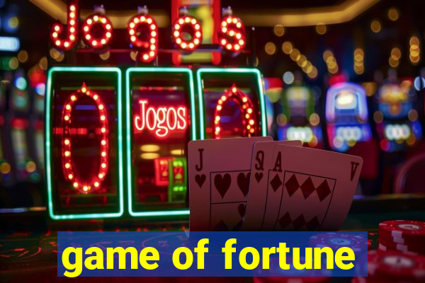 game of fortune