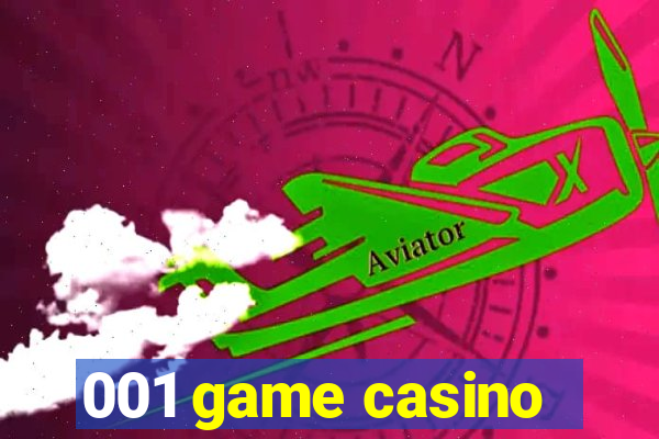 001 game casino