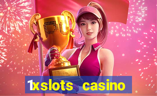 1xslots casino welcome bonus