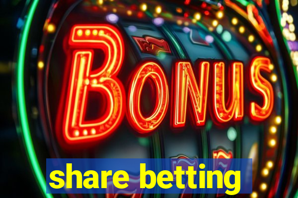 share betting