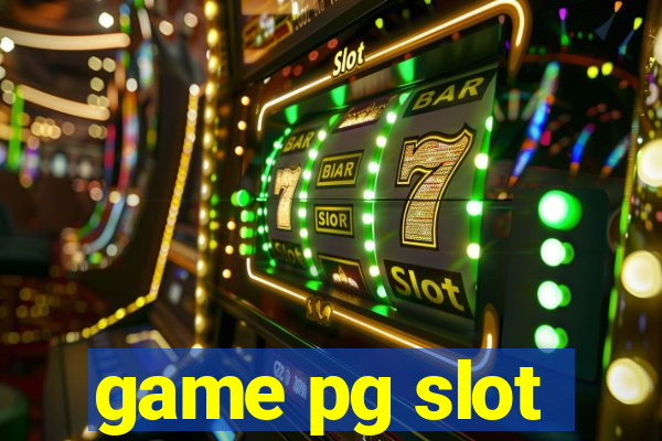 game pg slot