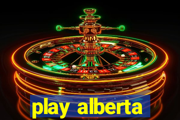 play alberta