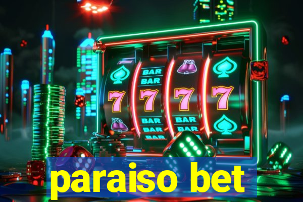 paraiso bet