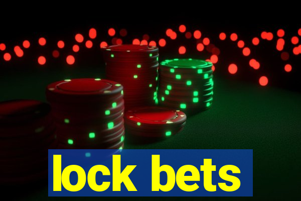 lock bets