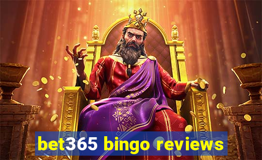 bet365 bingo reviews