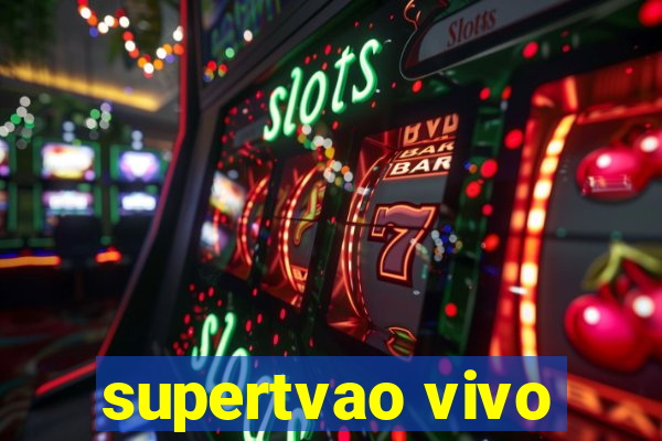 supertvao vivo