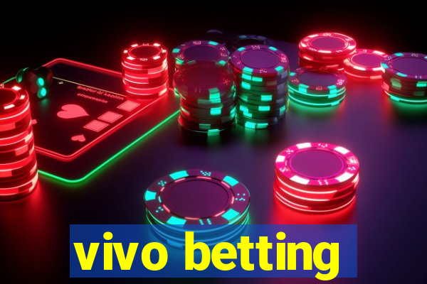 vivo betting