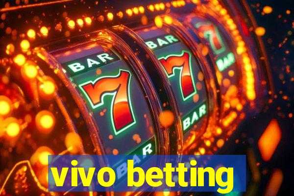 vivo betting