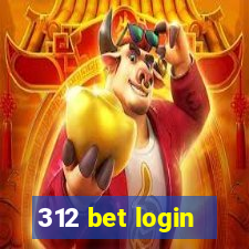 312 bet login