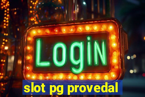 slot pg provedal