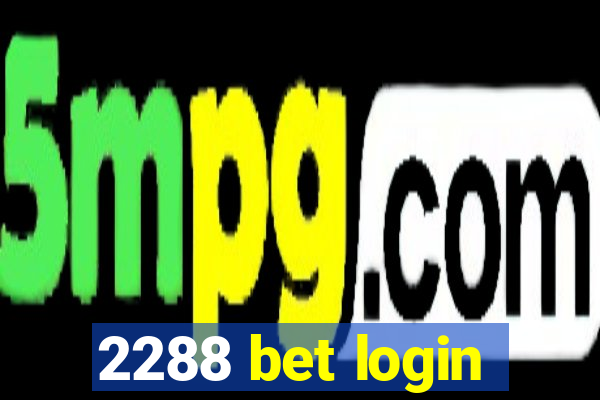 2288 bet login