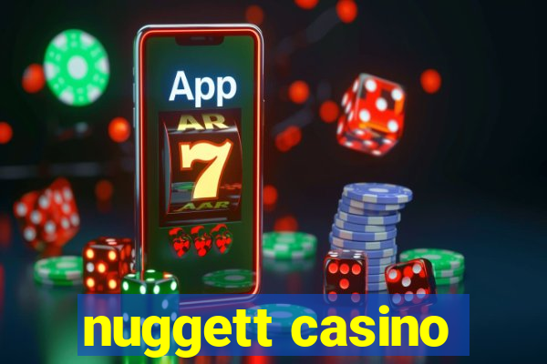 nuggett casino