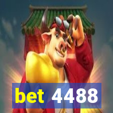 bet 4488