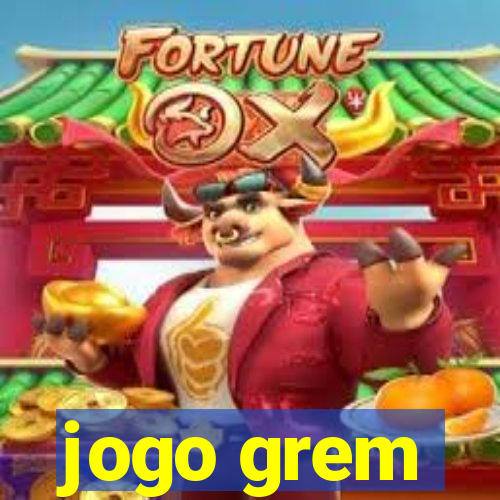 jogo grem